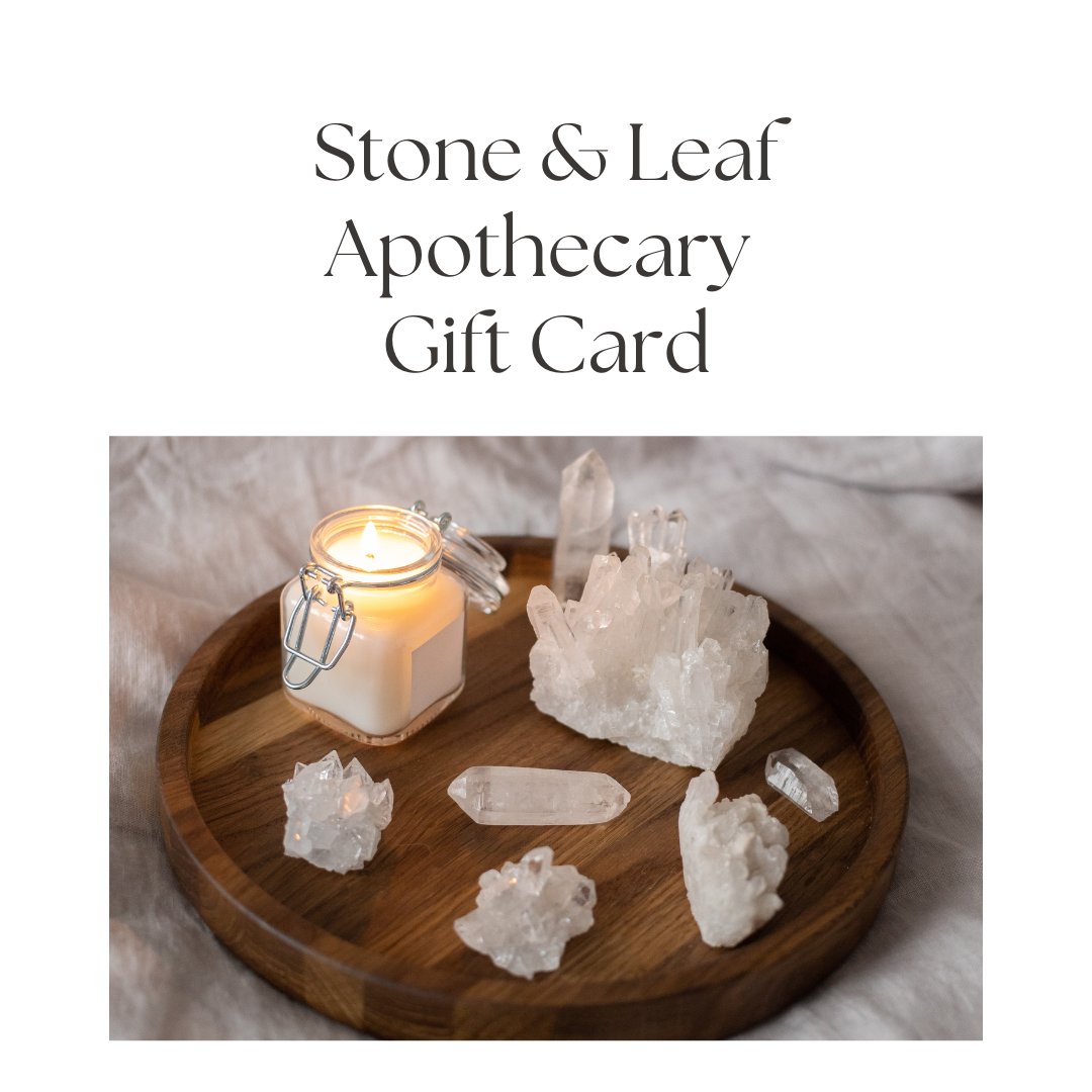 Stone & Leaf Apothecary Gift Card